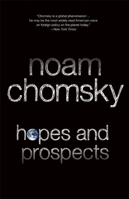 Cover to Hopes and Prospects by Noam Chomsky.