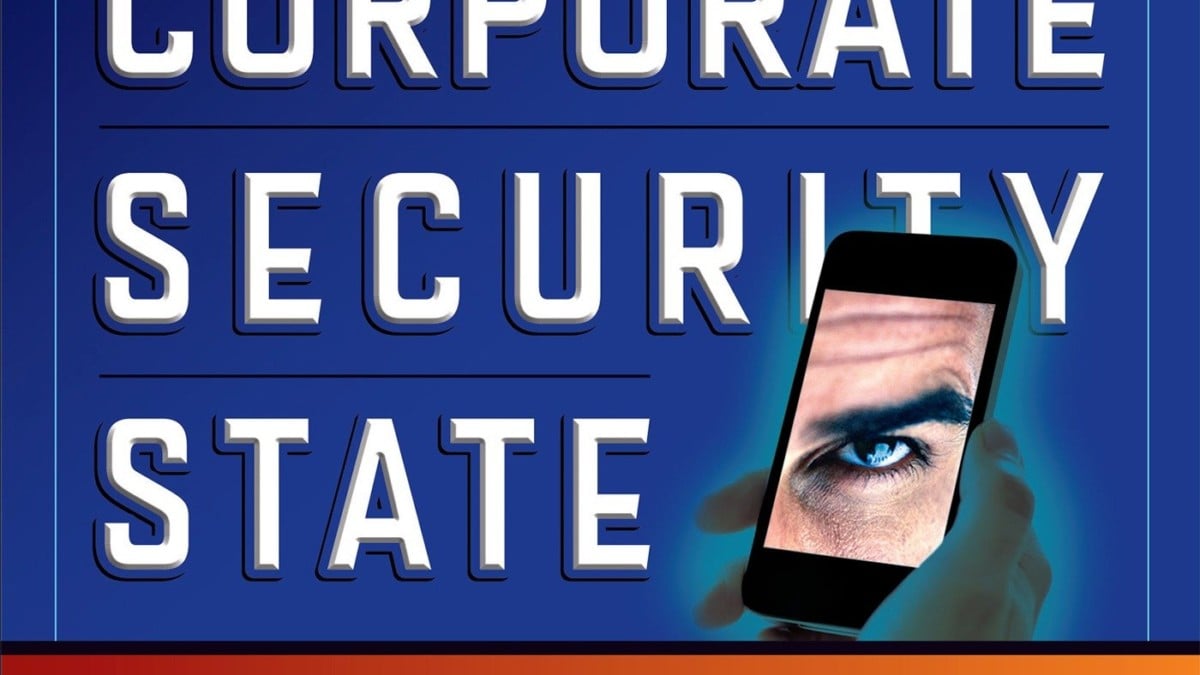 The Rise of the American Corporate Security State