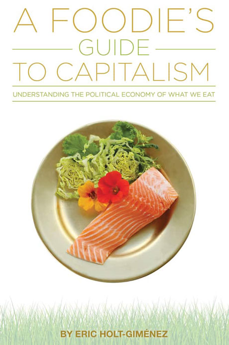 Hungry for Change in Our Food System? “A Foodie's Guide to