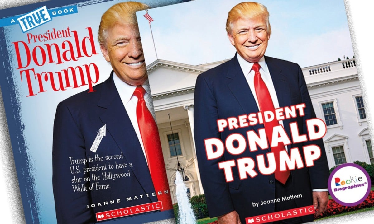 Authors, teachers, and parents are upset about Scholastic’s President Donald Trump by Joanne Mattern, saying the biography leaves out his racism, misogyny, xenophobia to the point of inaccuracy.