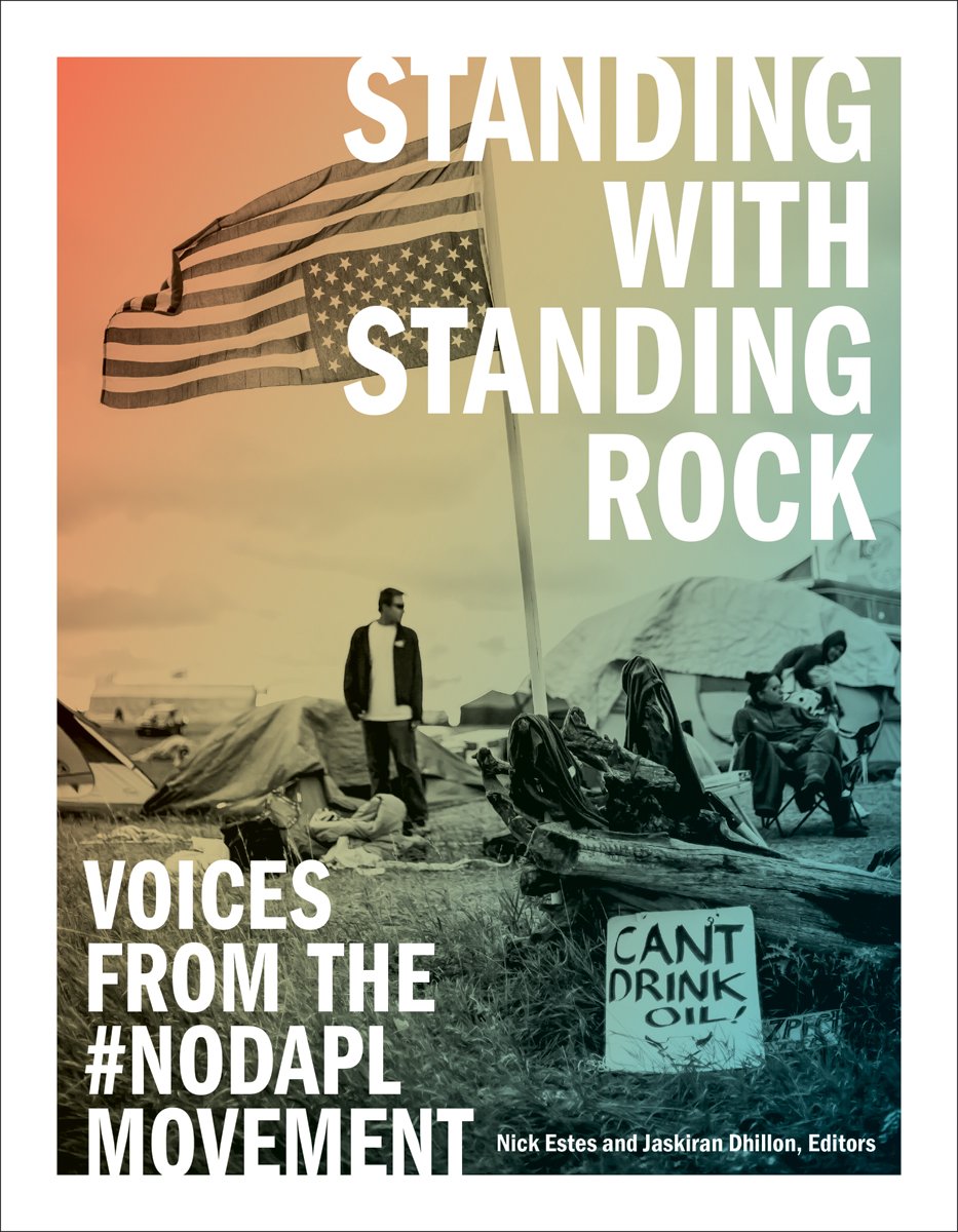 Standing With Stand Rock: Voices from the #NoDAPL Movement