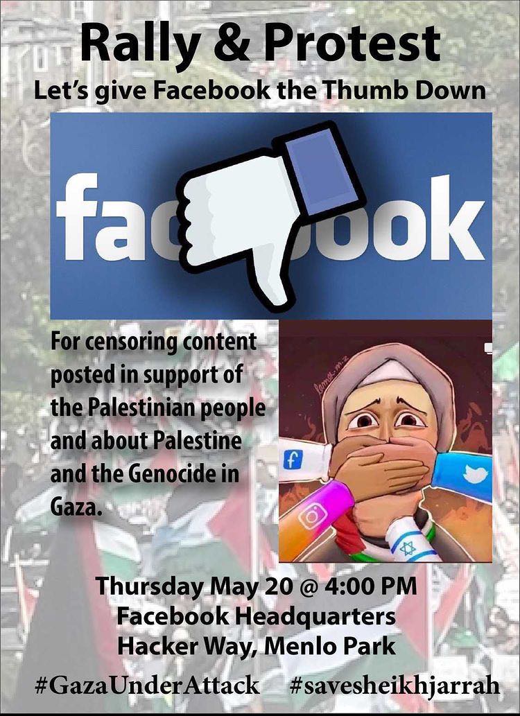 A flyer for a rally in Silicon Valley at Facebook Headquarters calls people to protest against Facebook's censorship of criticism of Israel on May 20, 2021.