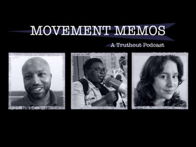 Movement Memos, a Truthout podcast, title graphic featuring guests Sterling Johnson and Rasheda Alexander and host Kelly Hayes.