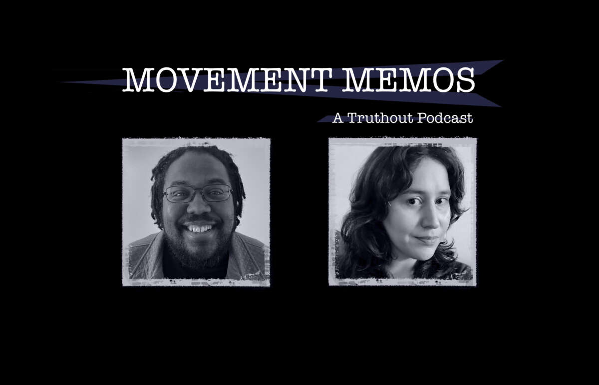 Movement Memos - a Truthout podcast - banner featuring guest Aaron Goggans and host Kelly Hayes
