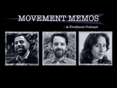 Movement Memos, a Truthout podcast - banner image featuring guests Ahmad Abuznaid and Antony Loewenstein with host Kelly Hayes