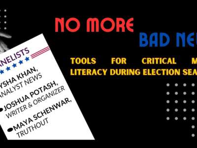 No More Bad News: Tools for Critical Media Literacy During Election Season