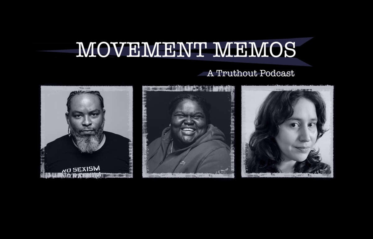 Banner image for Movement Memos, a Truthout podcast, with guests M Adams and Montague Simmons and host Kelly Hayes.