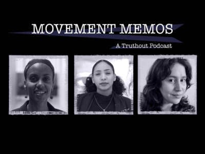 Banner image for Movement Memos, a Truthout podcast, featuring guests Nisrin Elamin and Yusra Khogali and host Kelly Hayes