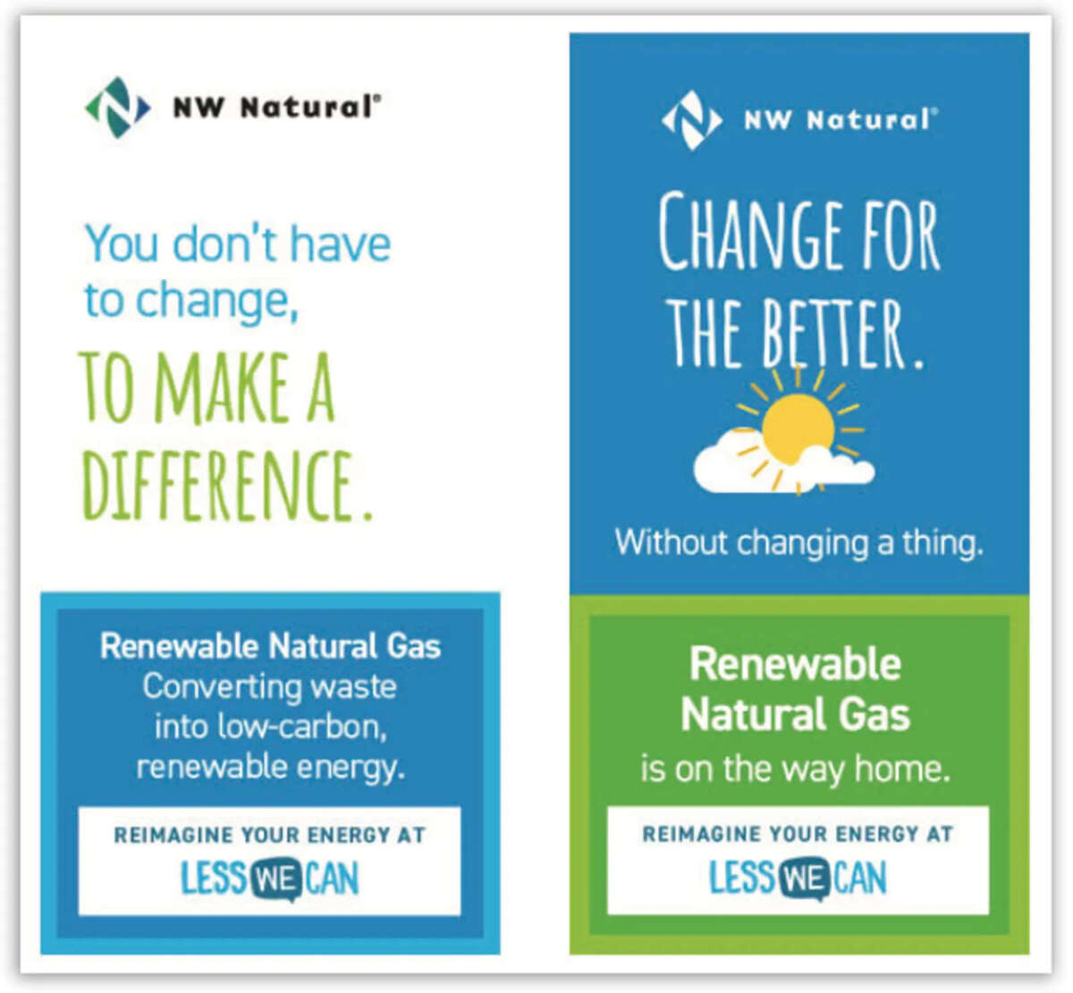 Ads from NW Natural’s Less We Can campaign, from a 2022 filing with the Oregon Public Utility Commission