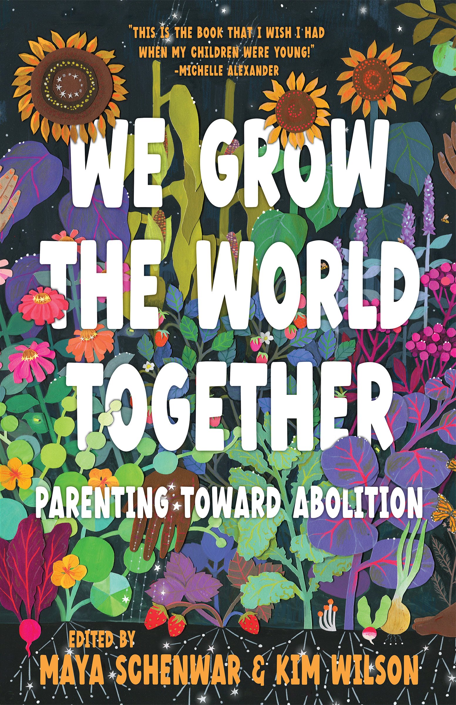 We Grow the World Together: Parenting Towards Abolition