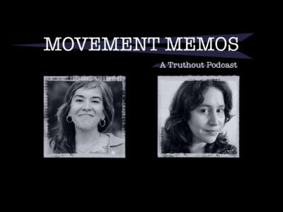 Banner image for Movement Memos, a Truthout podcast, with guest Nikki Marín Baena and host Kelly Hayes