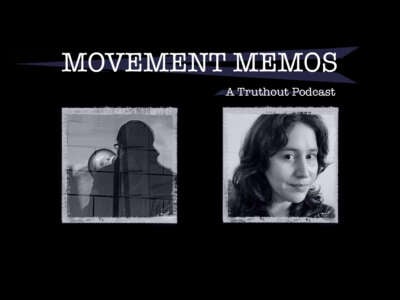 Cover image for Movement Memos, a Truthout podcast, featuring guest Mariame Kaba and host Kelly Hayes.