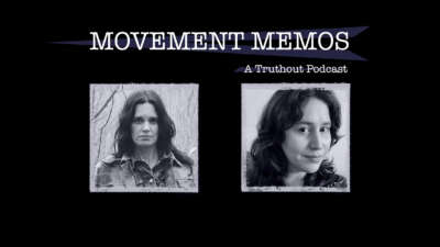 Banner reads "Movement Memos - A Truthout podcast". Below are headshots of host and guest.