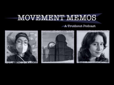 Banner text reads: Movement Memos - A Truthout Podcast. Below are headshots of guests and host Kelly Hayes.