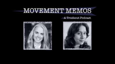 Text that reads Movement Memos: A Truthout Podcast banner sits above headshots of Andrea Pitzer and Kelly Hayes