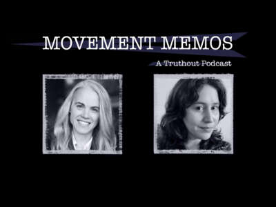 Text that reads Movement Memos: A Truthout Podcast banner sits above headshots of Andrea Pitzer and Kelly Hayes