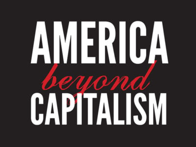 America Beyond Capitalism