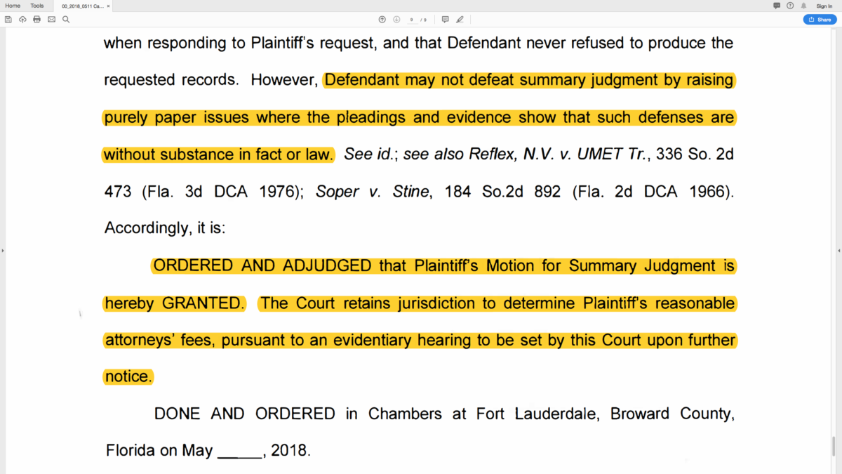 A May 2018 summary judgment against Brenda Snipes and the Broward County Supervisor of Elections Office said their defenses for withholding and illegally destroying ballots were "without substance in fact or law."