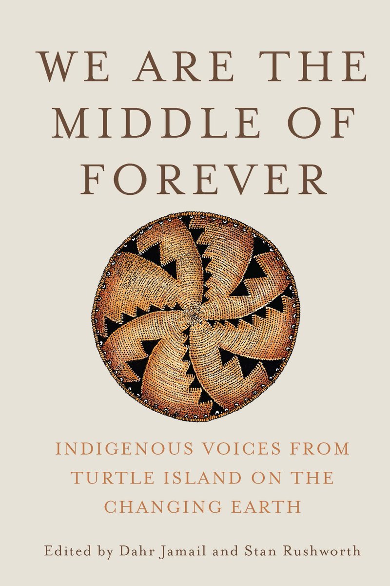 Book cover for We Are the Middle of Forever: Indigenous Voices from Turtle Island on the Changing Earth