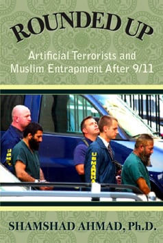 Review: "Rounded Up: Artificial Terrorists and Muslim Entrapment After 9/11"