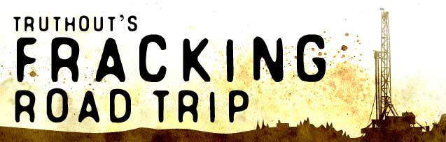 Truthout Fracking Road Trip