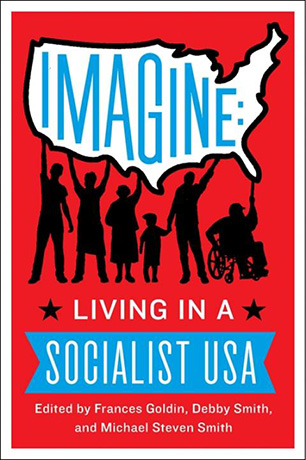 Imagine Living in a Socialist USA.