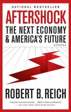 Aftershock The Next Economy and Americas Future