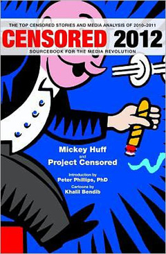 Project Censored 2012 Moving Beyond Media Reform